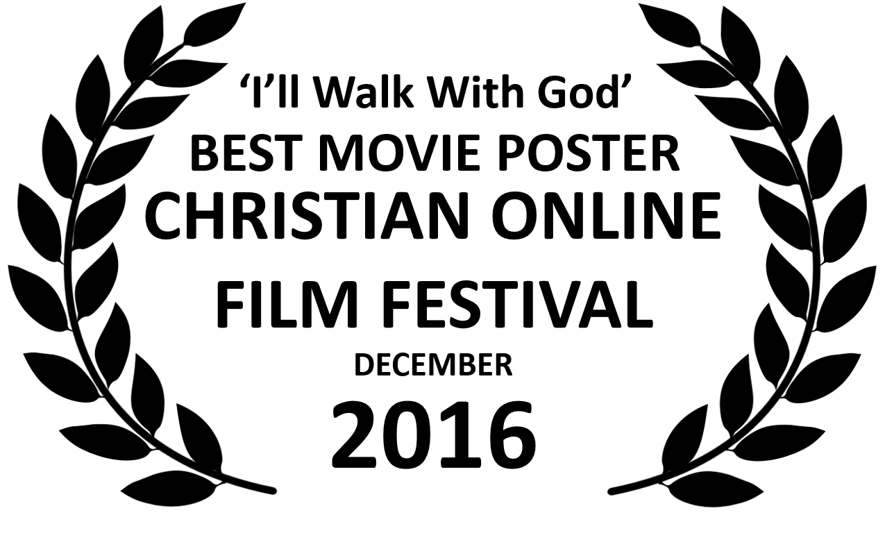 ill-walk-with-god-best-movie-poster-black-laurels-dec-16-colff_32145153591_o